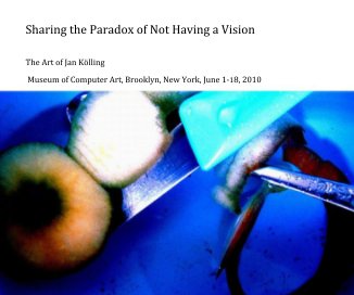 Sharing the Paradox of Not Having a Vision book cover