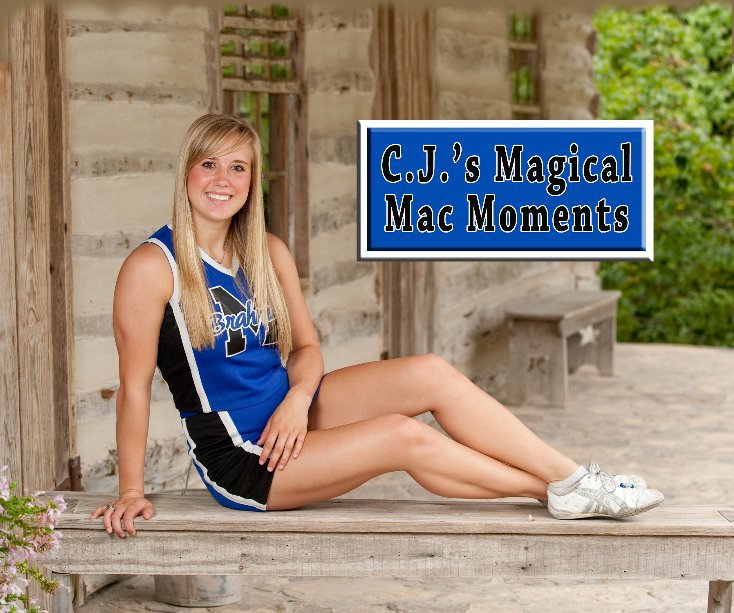 View C.J.'s Magical Mac Moments by Mary Scott McNabb