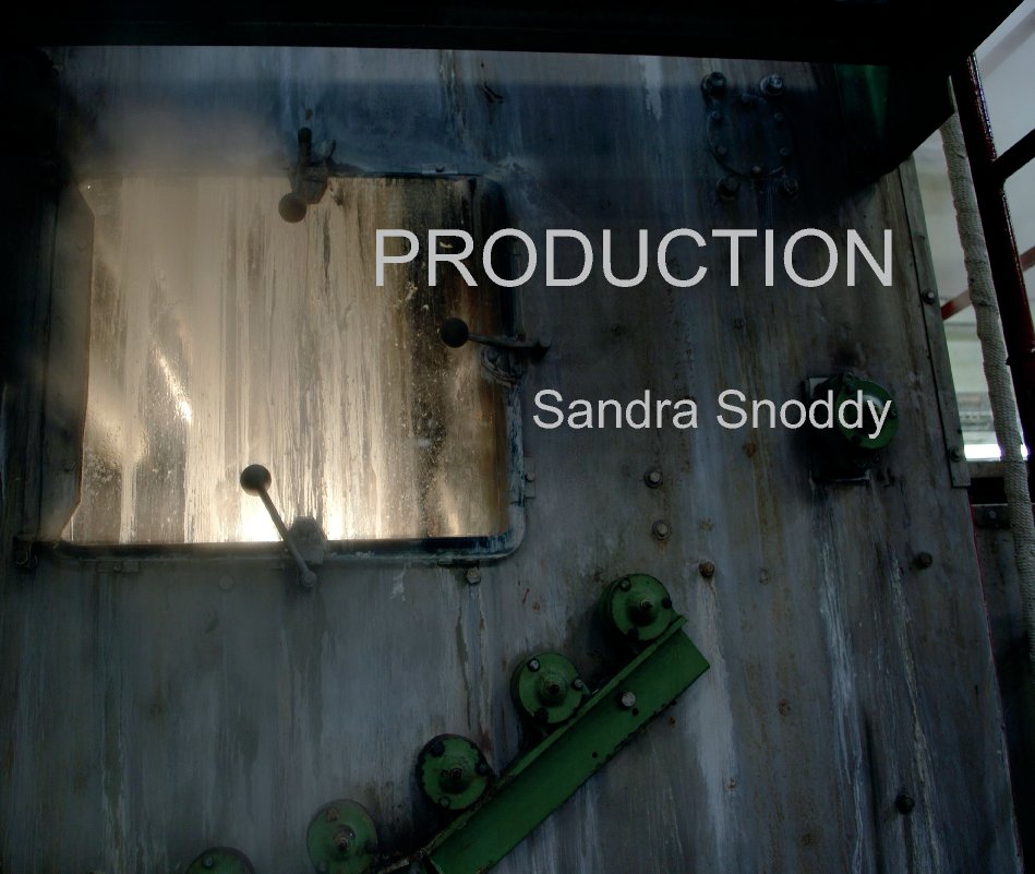 Ver PRODUCTION por Sandra  Snoddy
