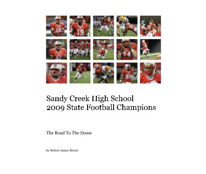 Sandy Creek High School 2009 State Football Champions book cover