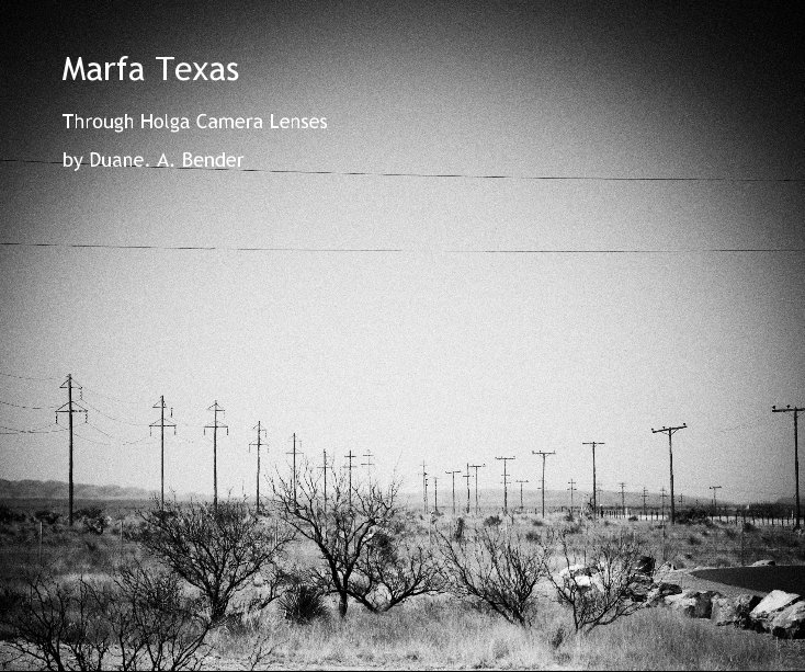 Ver Marfa Texas por Duane. A. Bender