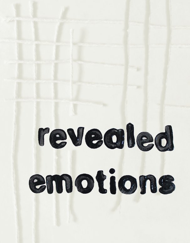 Ver Revealsed emotions por Stacey Hartwright