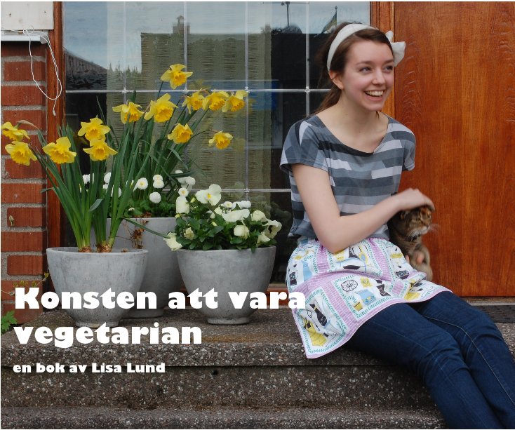 Ver Konsten att vara vegetarian por en bok av Lisa Lund
