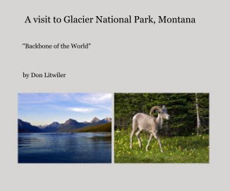A visit to Glacier National Park, Montana book cover