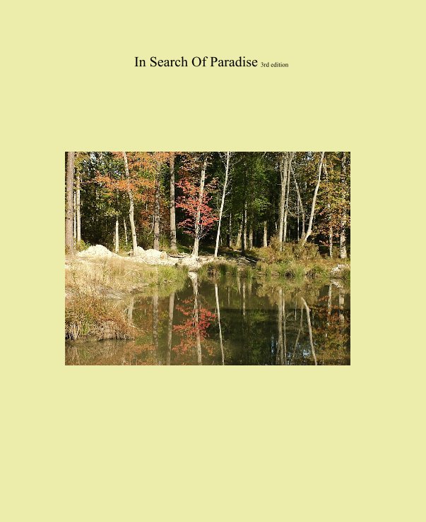 View In Search Of Paradise 3rd edition by Dr Robert E McGinnis