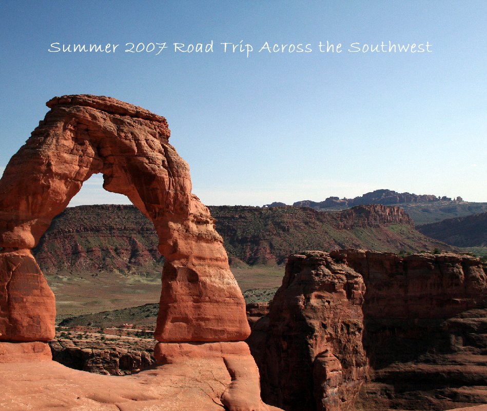 Ver Summer 2007 Road Trip Across the Southwest por Nathan Glenn