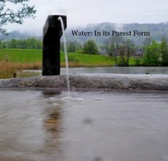 Water: In its Purest Form book cover