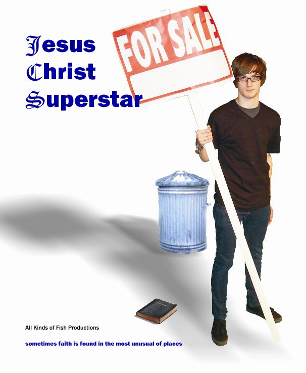 Bekijk Jesus Christ Superstar op All Kinds of Fish Productions