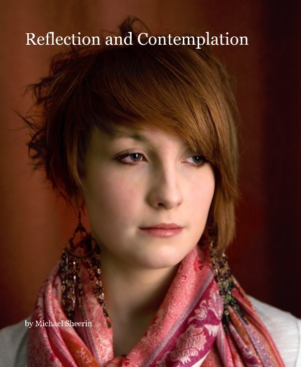 Ver Reflection and Contemplation por Michael Sheerin