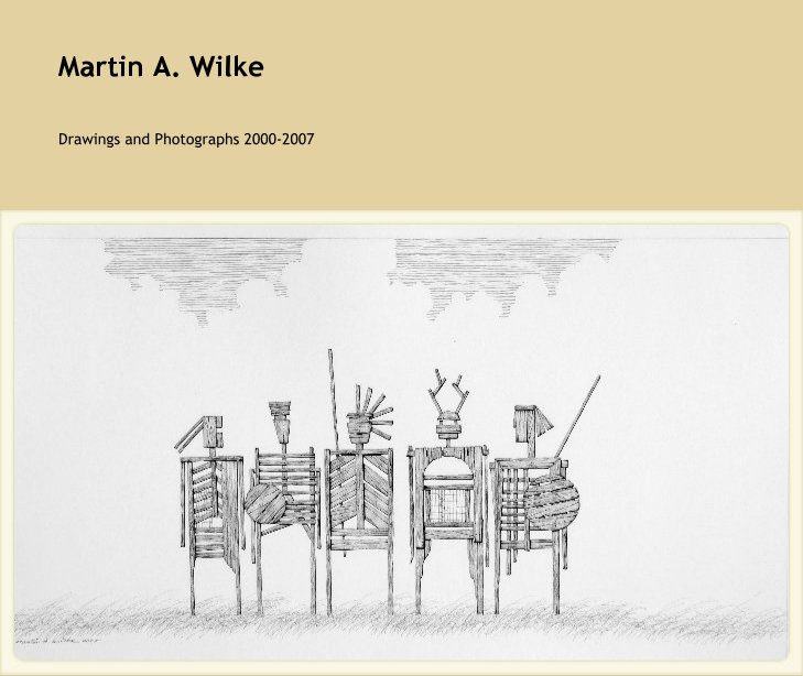 Ver Martin A. Wilke por Martin A. Wilke