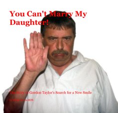 You Can't Marry My Daughter! book cover