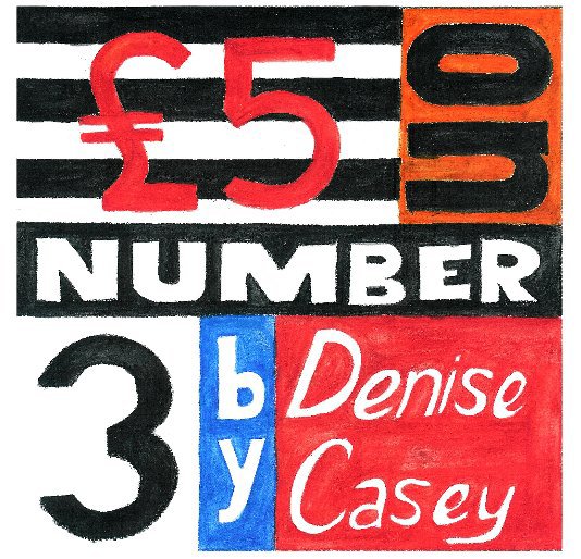 View £5 on Number 3 by Denise Casey