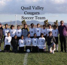 Quail Valley Cougars Soccer Team photos/bookmaking: shelle Allen book cover