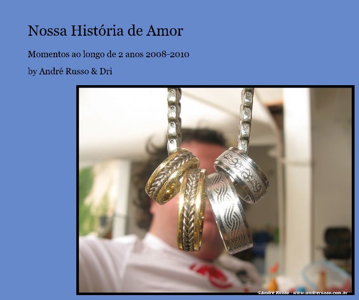 View Nossa História de Amor by André Russo & Dri