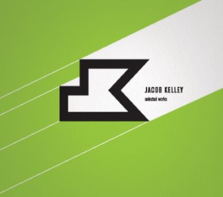 Jacob Kelley | portfolio book cover