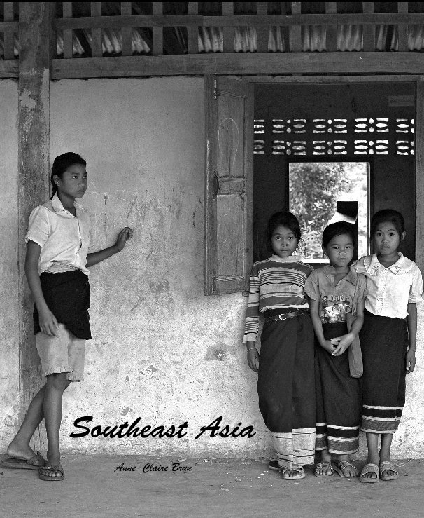 View Southeast Asia by Anne-Claire Brun