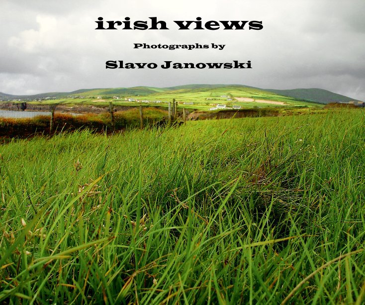 View irish views by Slavo Janowski