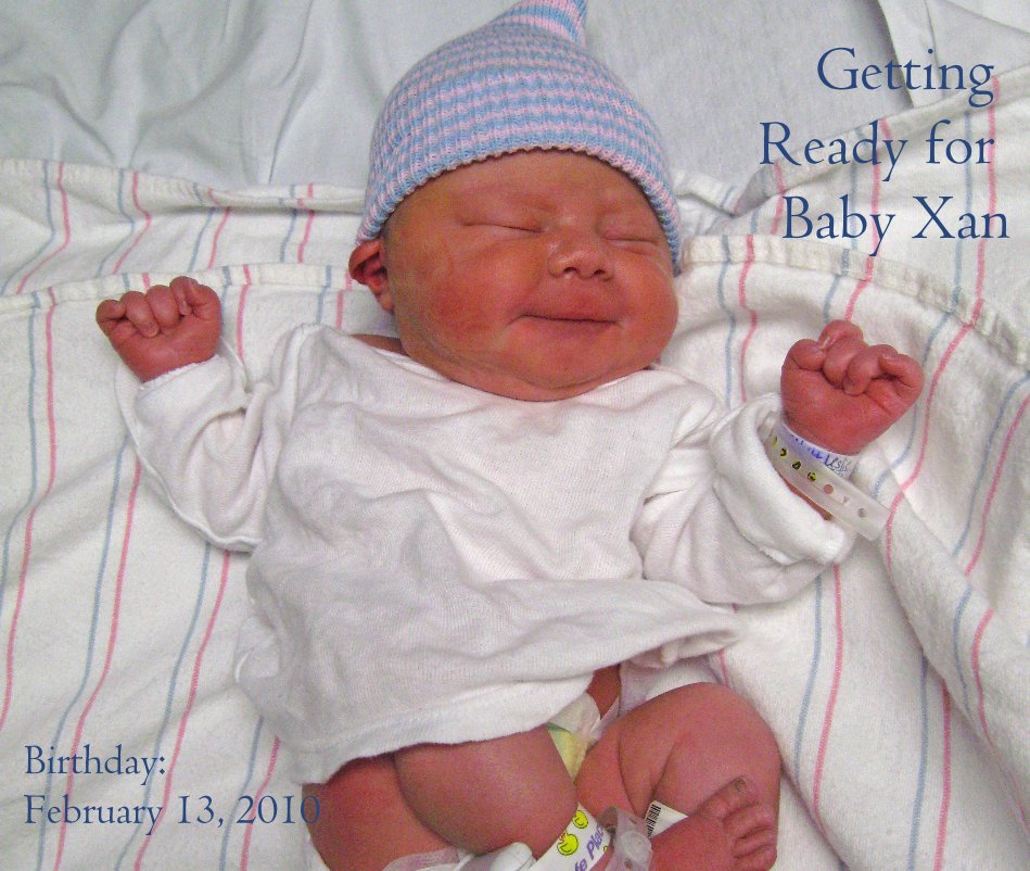 Getting Ready for Baby Xan nach Birthday: February 13, 2010 anzeigen