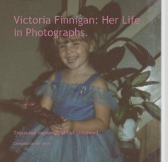 Victoria Finnigan: Her Life in Photographs. book cover
