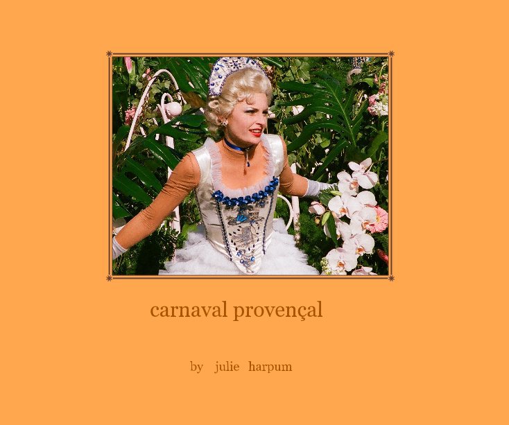 Ver carnaval provenÃ§al por julie harpum