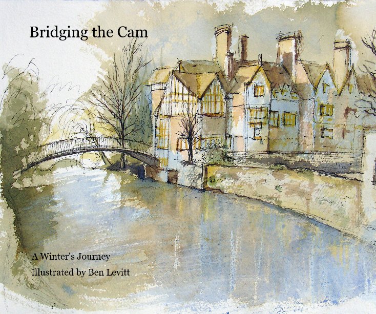 View Bridging the Cam by Ben Levitt