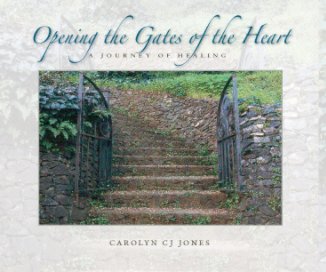 Opening the Gates of the Heart book cover
