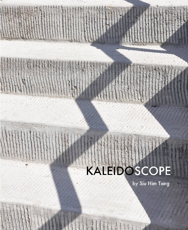 View KALEIDOSCOPE by Siu Him Tang