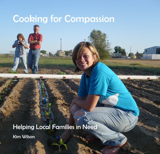 View Cooking for Compassion by Kim Wilson