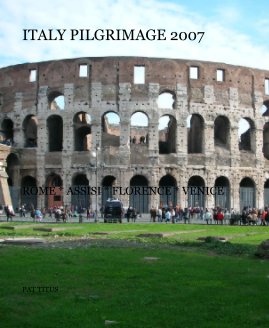 Italy Pilgrimage 2007 book cover