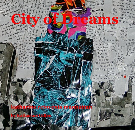 Visualizza City of Dreams di Katharine Gillen