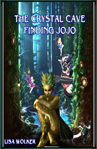 View THE CRYSTAL CAVE-FINDING JOJO by LISA WOLKER