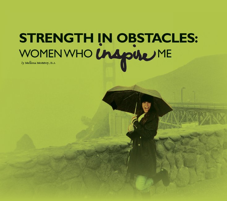 View Strength In Obstacles: Women Who Inspire Me (HardCover) by Melissa Monroy