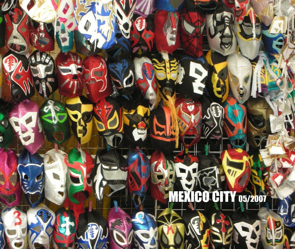 Bekijk MEXICO CITY 05/2007 op gregtuck