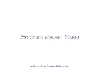 Stonehorse Farm - Reinterpreting the American Farmhouse book cover