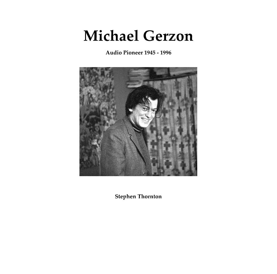 View Michael Gerzon by Stephen Thornton