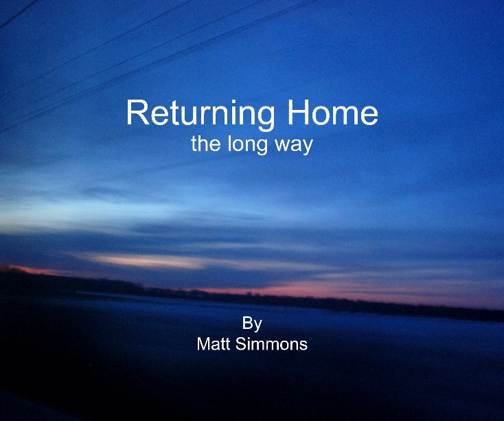 View Returning Home by Matt Simmons