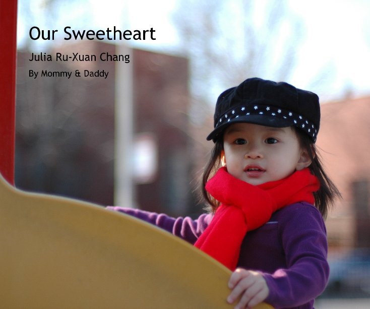 Ver Our Sweetheart por Mommy & Daddy