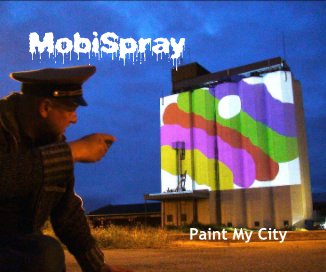 MobiSpray Paint My City book cover