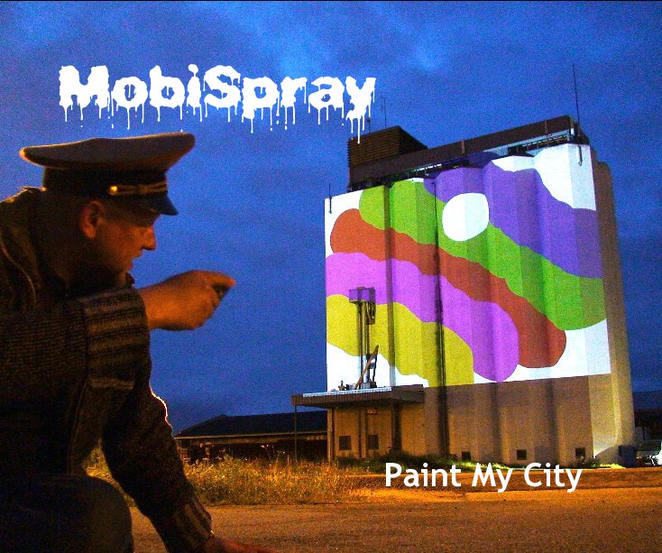 Ver MobiSpray Paint My City por Jürgen Scheible