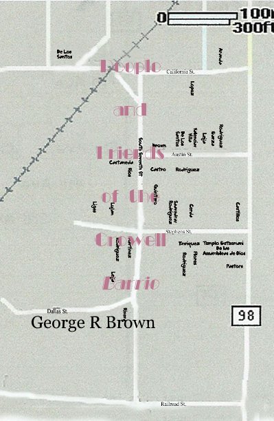 View People and Friends of the Crowell Barrio by George R Brown