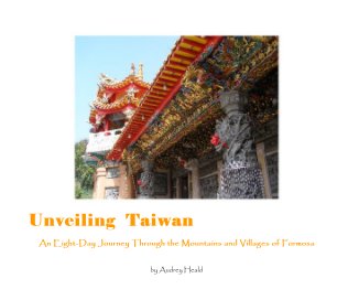 Unveiling  Taiwan book cover