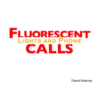 Fluorescent Lights and Phone Calls book cover