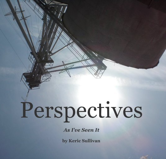 View Perspectives by Keric Sullivan