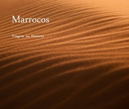 Marrocos Viagem ao Deserto book cover