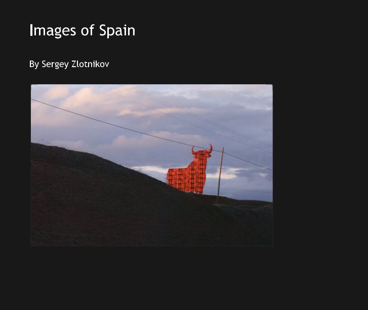 Ver Images of Spain por Sergey Zlotnikov