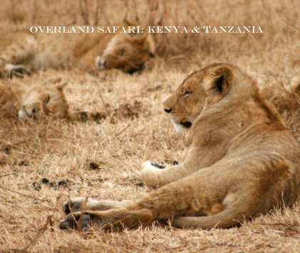 Overland Safari: Kenya & Tanzania book cover