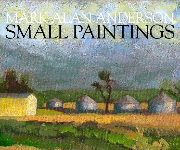 View Small Paintings by Mark Alan Anderson
