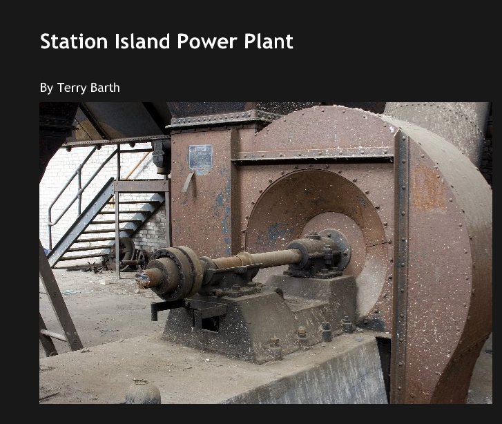 Ver Station Island Power Plant por Terry Barth
