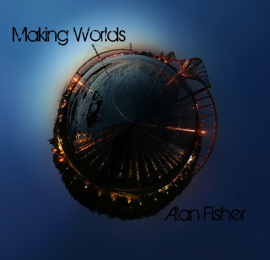 Ver Making Worlds por Alan Fisher