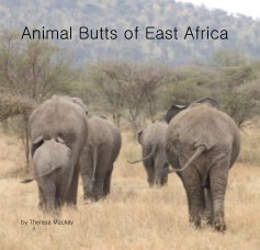 Animal Butts of East Africa book cover